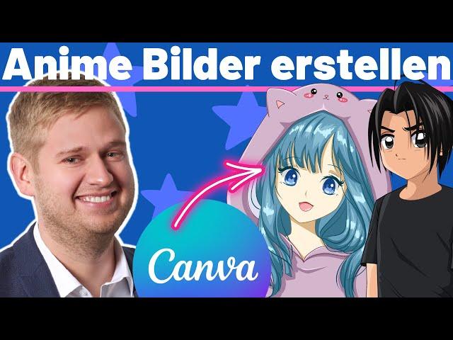 Anime erstellen mit Canva  Kreiere jetzt deinen Traum-Anime Charakter!