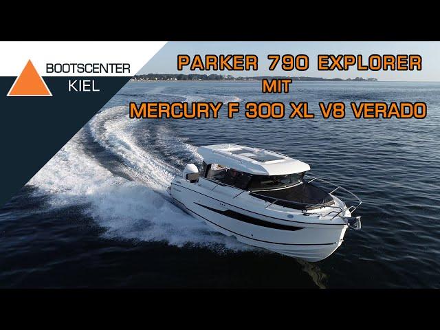 PARKER 790 EXPLORER mit Mercury F 300 XL V8 VERADO