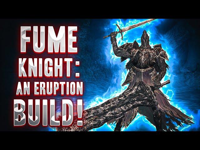 Become the FUME KNIGHT: A Powerful Strength Eruption Build!  (Elden Ring Patch 1.09.1)