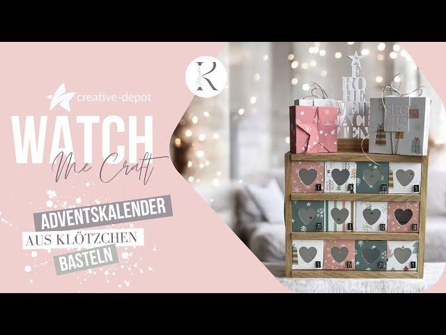 WATCH ME CRAFT | Adventskalender aus Klötzchen | Creative Depot | Oktober 2024