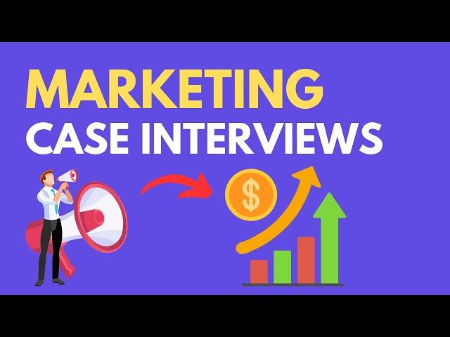 Learn Marketing Case Interviews in 8 Minutes