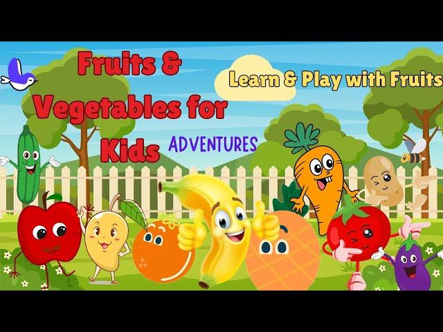 Fruits and Vegetables Adventure for Kids | Fun Learning with Pineapple, Mango, Carrot & More!