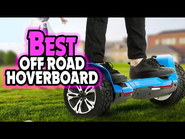  Top 5: BEST Off Road Hoverboard In 2025 [ Best All Terrain Hoverboard ]