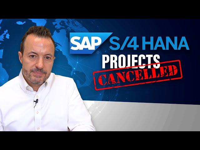 Why Are SAP S/4HANA Implementation Projects Canceled Often? [SAP ERP Failure Epidemic]