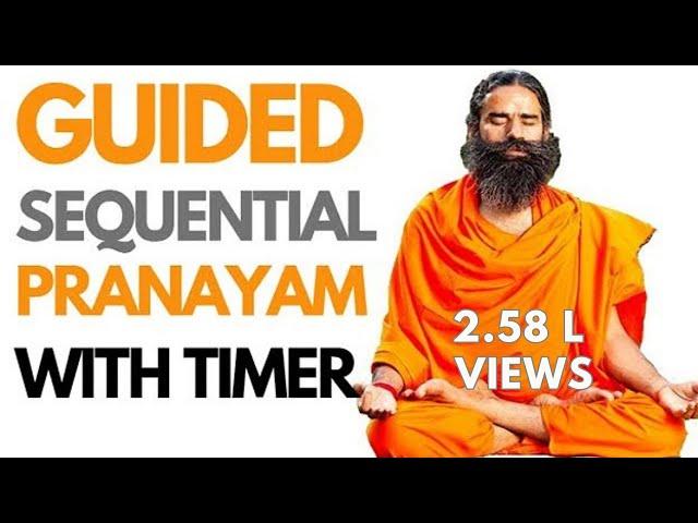 Baba Ramdevs Guided Pranayam With Timer |  Pranayam in Sequence | Disclaimer-Follow Madhyam Gatti.