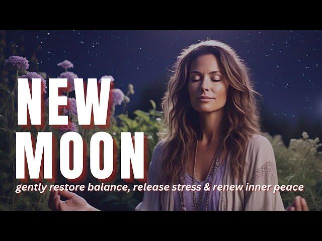 New Moon Meditation JUNE 2025 | Release Stress, Renew Inner Peace and Restore Balance
