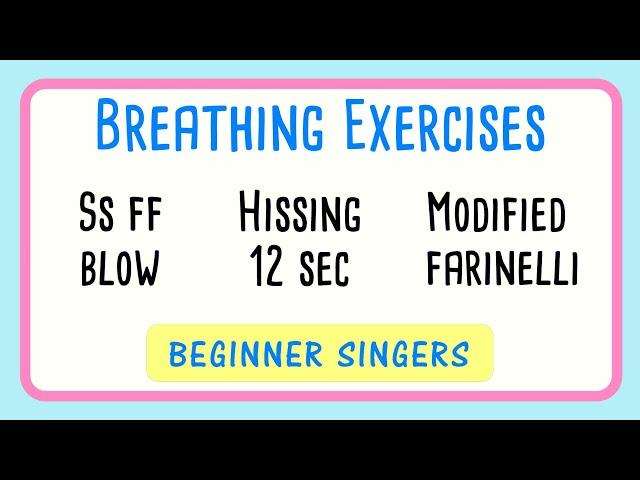  Three Breathing Exercises for Singing and Beginners