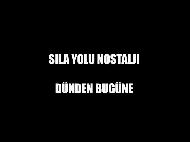 Sila Yolu Nostalji Dünden Bugüne