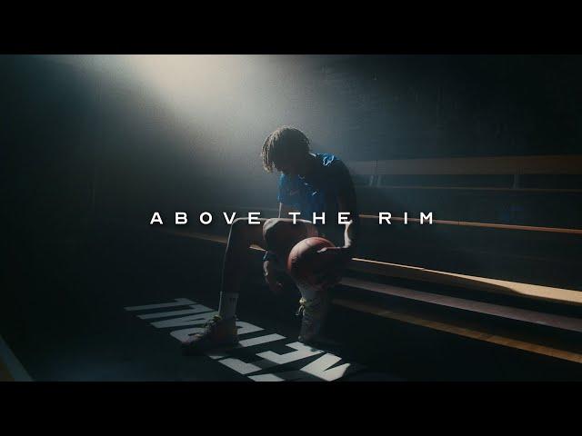 ABOVE THE RIM | Basketball Short Film