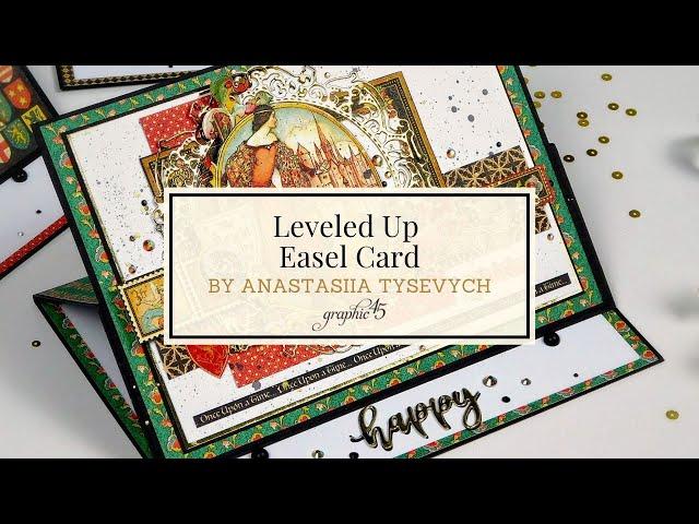 How To Make A Stunning Easel Card With Graphic 45 Enchanted Forest Collection – DIY Tutorial