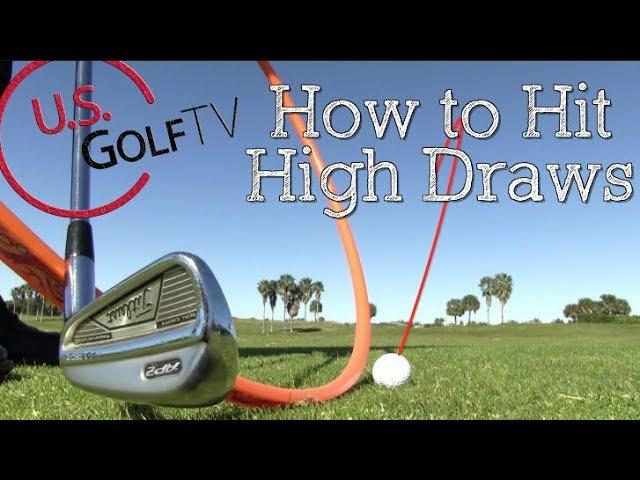 Draw the Golf Ball - Hit a High Draw with 3 Simple Tips