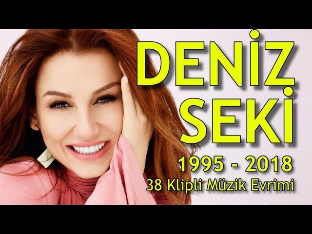 Deniz Seki Müzik Evrimi | 1995 - 2018 Müzik Dünyası