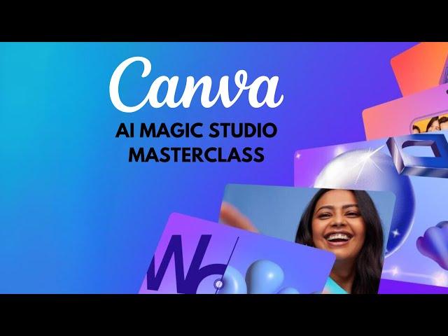 Canva Magic Studio AI Masterclass