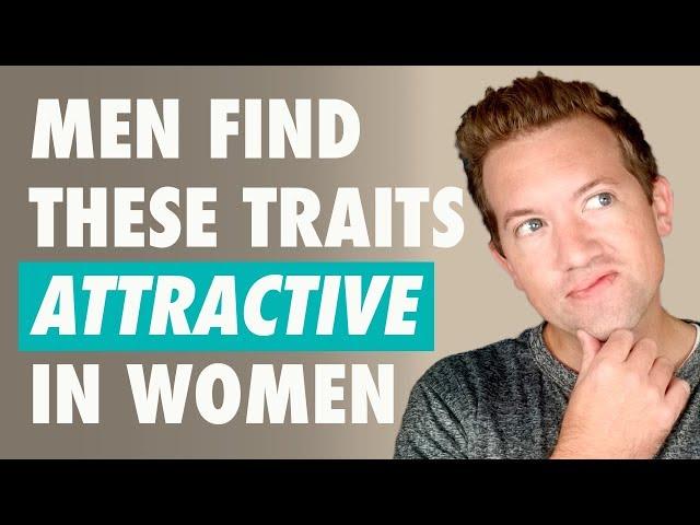 What Men Find Highly Attractive In Women