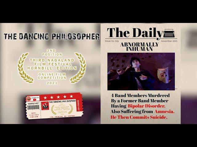 The Dancing Philosopher : 2ND POSITION ON THE THIRD NAGALAND FILM FESTIVAL ONLINE COMPETITION  2021