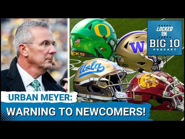 EXPANSION: Urban Meyer Warns New Teams to be Ready for Big Ten!