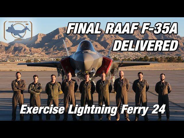 The Final F-35A Lightning II aircraft arrive for the Royal Australian Air Force