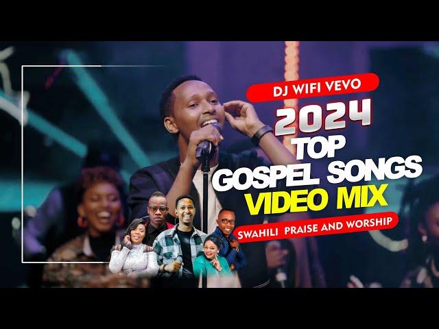 Best Swahili Gospel Songs Video Mix 2024 - Nina Siri, Shusha Nyavu, Sitaki Lawama  | DJ WIFI VEVO