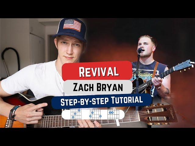 How To play REVIVAL Exactly Like Zach Bryan! Beginner Guitar Lesson!