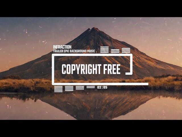 Trailer Epic Background Music by Infraction [No Copyright Music] / Sky Comes Falling Down