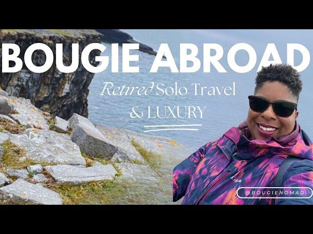 Solo Luxury Travel As A Retiree | Black Nomads