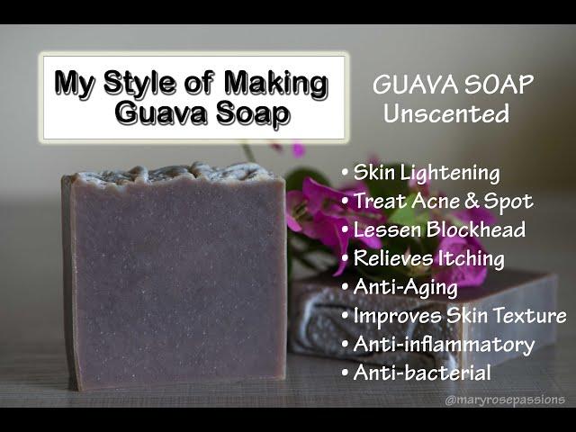 My Style of Making Guava Soap | Cold Process