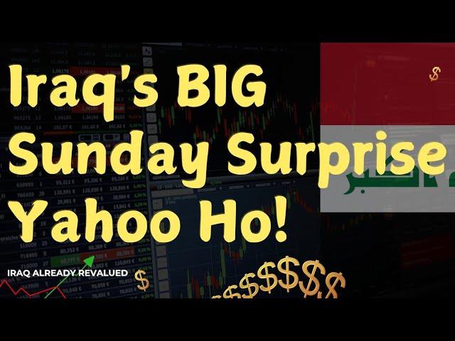 Iraqi Dinar-Sudani Claims the New Rates Iraq's BIG Sunday Surprise Yahoo IQD to USD 