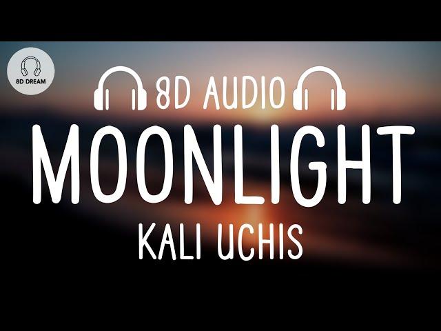 Kali Uchis - Moonlight (8D AUDIO) “I just wanna get high with my lover”