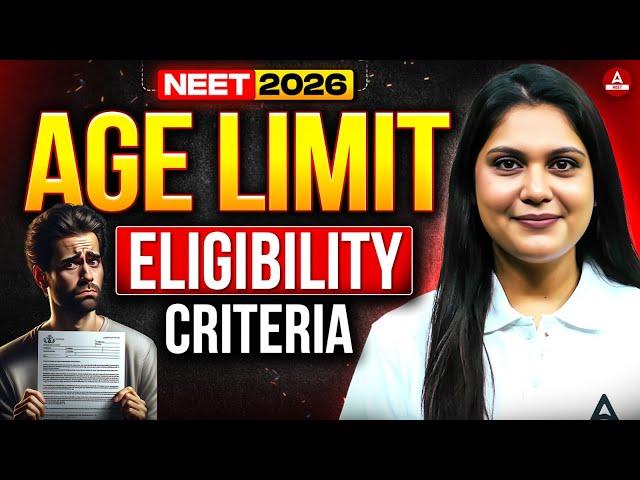 NEET 2026 Age Limit & Eligibility Criteria | All About NEET 2026 by Garima Goel!