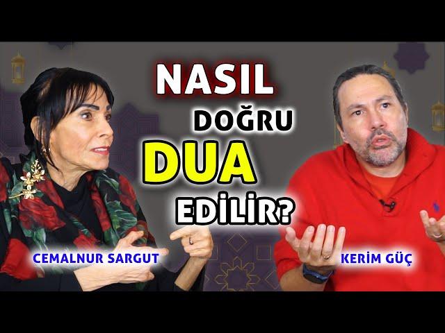 CEMALNUR SARGUT VE KERİM GÜÇ - DOĞRU DUA ETMEK