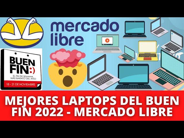 Mejores Laptops del Buen Fin 2022 - Mercado Libre