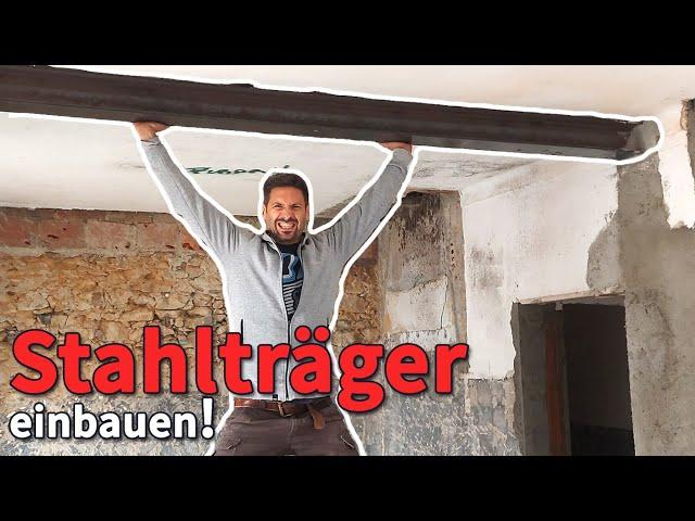 STAHLTRÄGER selber einbauen! STURZ für tragende WAND einsetzen!