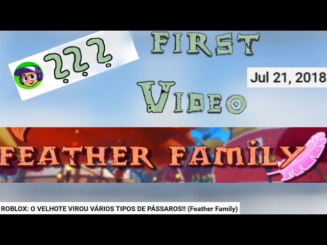 Found The First Video of Feather Family!? (Roblox Feather Family)