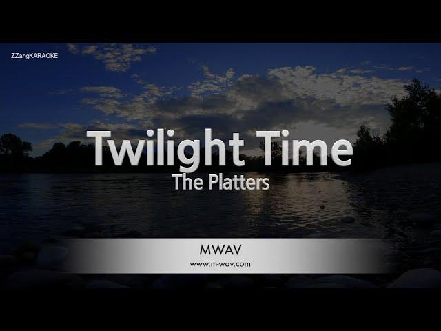 The Platters-Twilight Time (Karaoke Version)