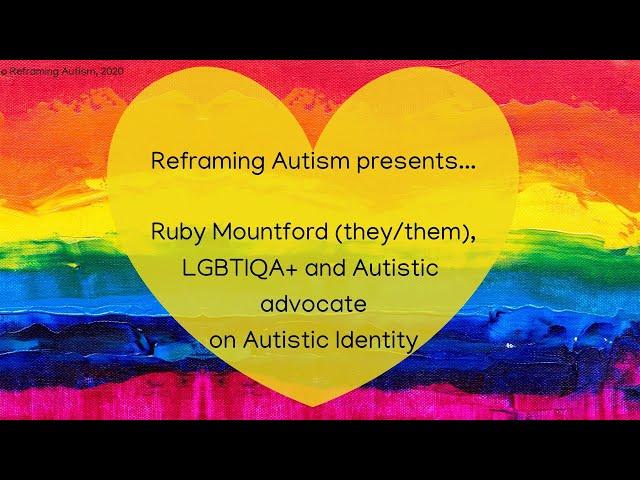 Ruby Mountford on Autistic Identity