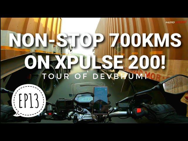 NON STOP 700 KMS ON XPULSE | EP13 | SOLO TOUR OF DEVBHUMI  2021 |  #HIGHWAYREVIEW #XPULSE 200