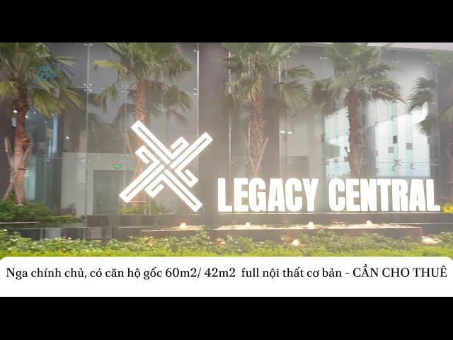 Cho Thuê căn hộ Legacy gốc ( 60m2, 42m2), nội thất cơ bản #legacy #chothuê #chothuenha