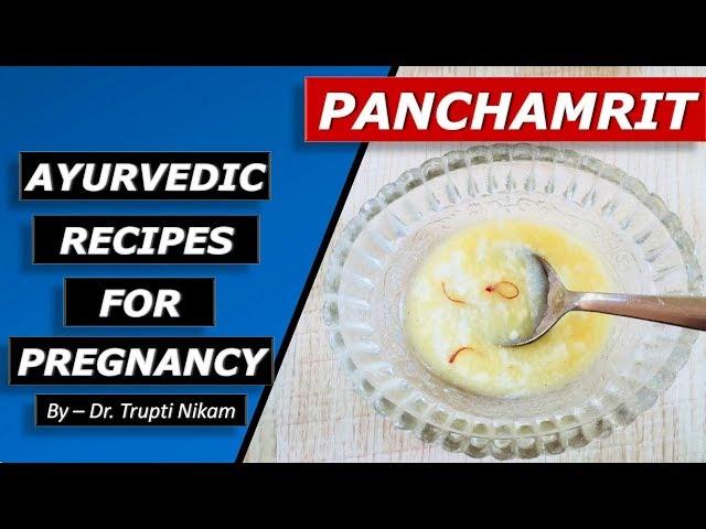 Panchamrit - Ayurvedic recipes for Pregnancy by Trupt Wellness