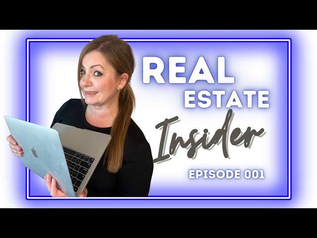 Real Estate Insider - Weekly Edmonton Market Update - Episode 001