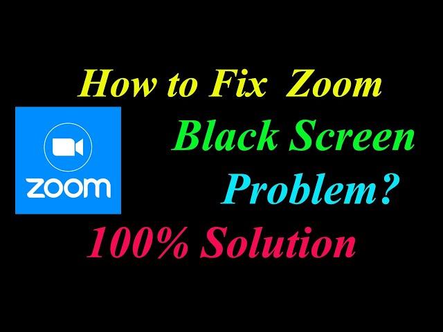 How to Fix Zoom App Black Screen Problem Solutions Android & Ios - Fix Zoom  Black Screen