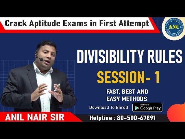 ▶️ ▶️▶️ Divisibility Rules  | Session-1 | Anil Nair | Download ANC App