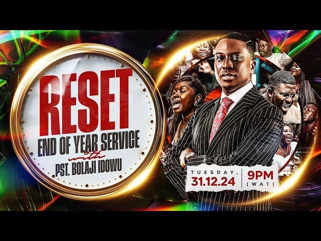 RESET, END OF THE YEAR SERVICE 2024