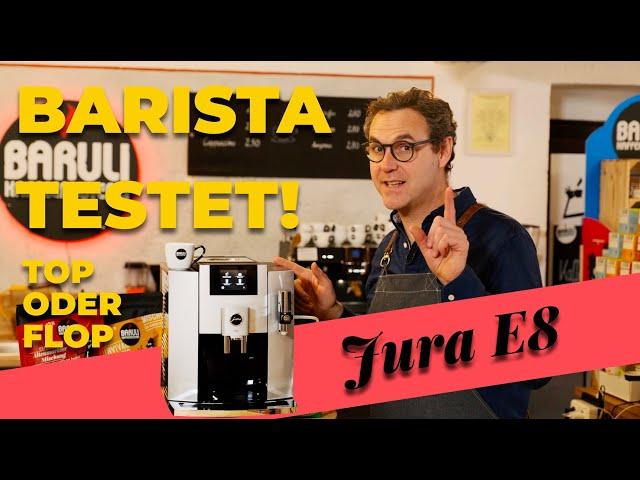 Jura E8 richtig einstellen! Barista testet Kaffeevollautomat.