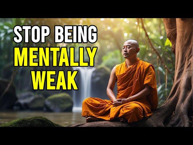 10 Habits That Make You Mentally Weak | A Buddhist and Zen Story