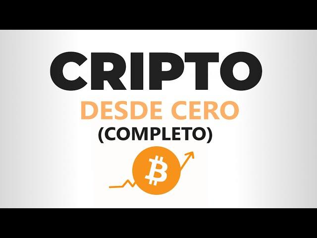 Curso de CRIPTOMONEDAS Desde CERO (Completo)