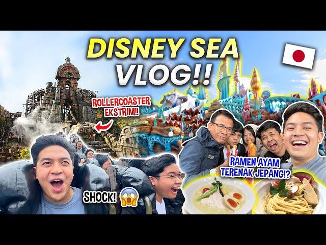 MENGGILA DI TOKYO DISNEY SEA + RAMEN AYAM TERENAK JEPANG!