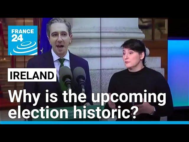 Ireland: left-wing Sinn Féin seeks historic breakthrough in upcoming general election • FRANCE 24