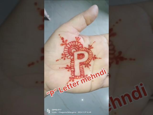 "P" letter mehndi designs #mehndi #shorts #viralshorts #ytshorts #hennaart #ytshorts #mehndiart #