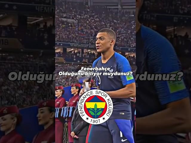 MBAPPE’NİN TÜRKİYE’DEKİ FAVORİ TAKIMININ FENERBAHÇE OLDUĞUNU BİLİYOR MUYDUNUZ #football #shorts