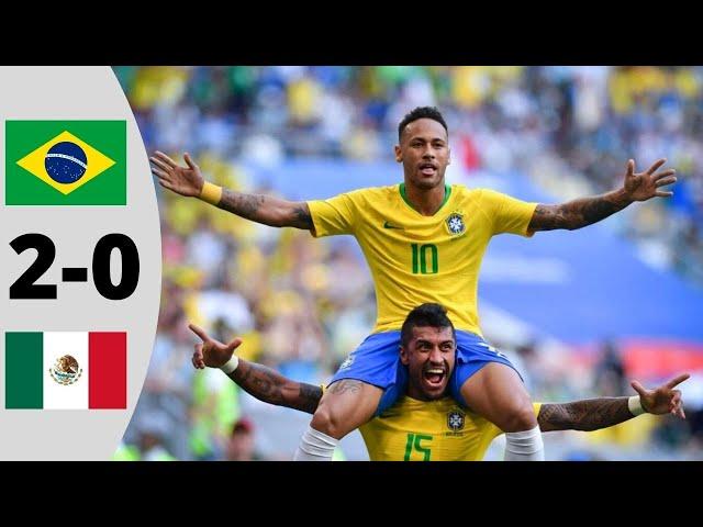 Brazil vs Mexico 2-0 | Full Highlights and Goals (2018)